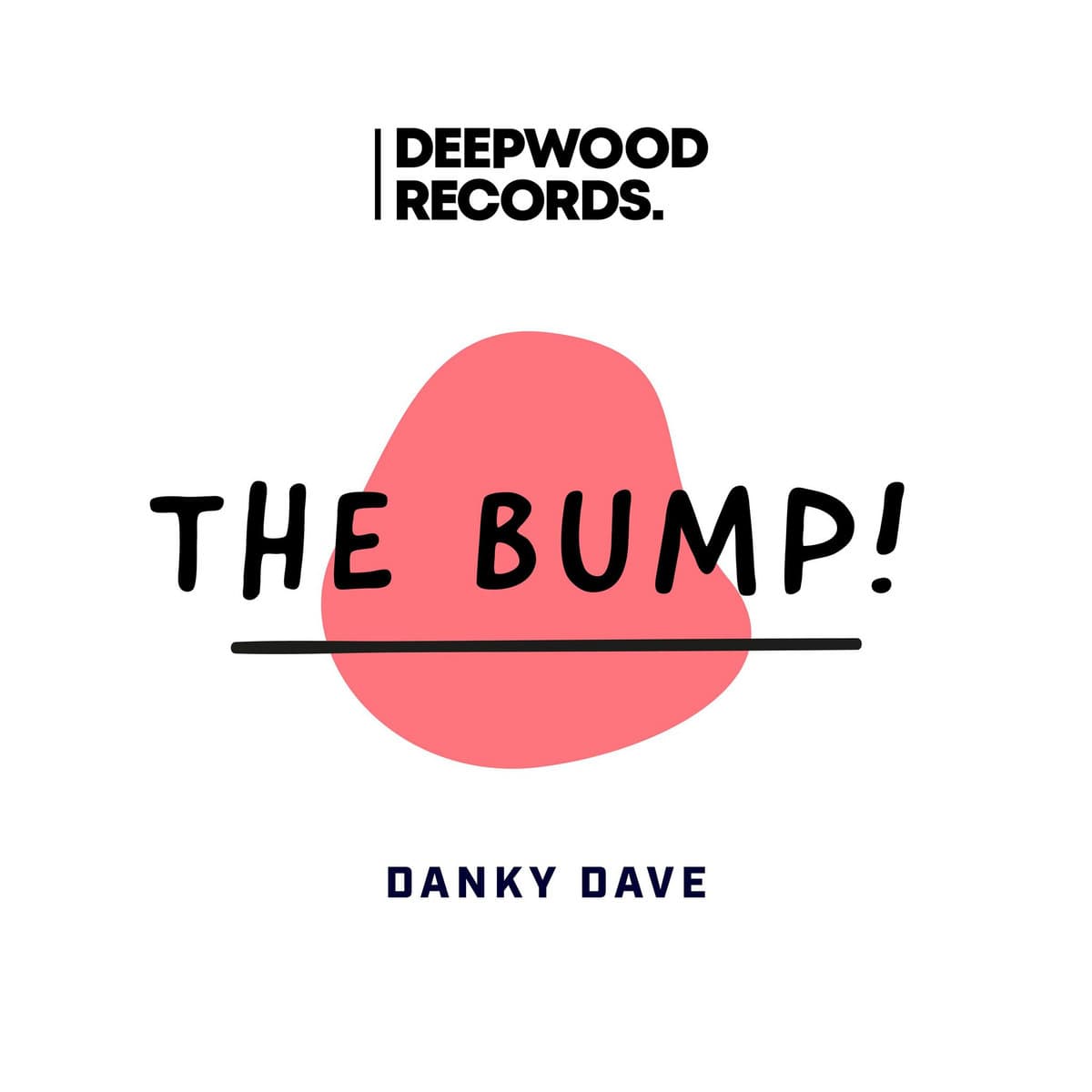 The Bump! by Danky Dave